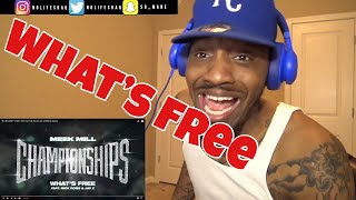 Meek Mill  Whats Free feat Rick Ross amp Jay Z  REACTION [upl. by Ailedroc]