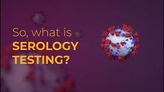 Serology 101 Testing for IgG and IgM antibodies [upl. by Willmert]