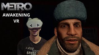 Metro Awakening VR Прохождение ➤ Вот это поворот ➤ 1 [upl. by Trefler]