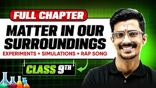 Matter in Our Surroundings ONE SHOT  Full Chapter  Class 9 Science  Chapter 1 [upl. by Kobylak]