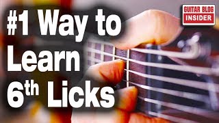 The 1 Guitar Method for Learning 6th Licks [upl. by Wylde]