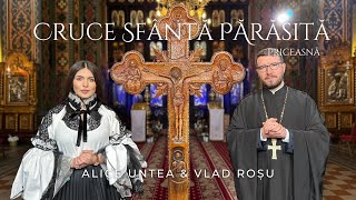 Cruce sfântă părăsită  Vlad Rosu amp Alice Untea Roca [upl. by Cilka]