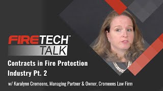 FireTech Talk Contracts in Fire Protection — Pt 2┃FtKaralynn Cromeens [upl. by Alvira558]