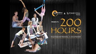 200 HOURS –Yoga Teacher Training A Documentary [upl. by Ahsyad]