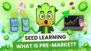 PREMARKET explained in 4 minutes  SEED Learning 10 [upl. by Eniamerej208]