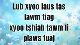 Lub xyoo laus tas lawm tiag  music [upl. by Graeme]