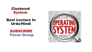 What are Clustered System  Operating System  Lecture in UrduHindi [upl. by Latt474]