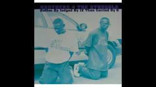 Brothers 4 The Struggle  Those Hoes Dont Know We The Brothers Pay Mix [upl. by Jeanie53]