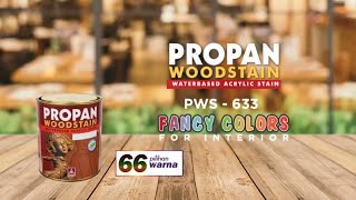 Propan Woodstain PWS633 Fancy Color For Interior [upl. by Svoboda]