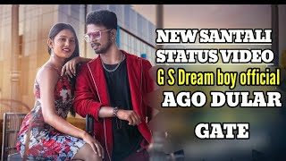 AGO DULAR GATE  NEW SANTALI ROMANTIC LOVE STATUS VIDEO  SANTALI STATUS  gsdreamboyofficial [upl. by Banyaz]