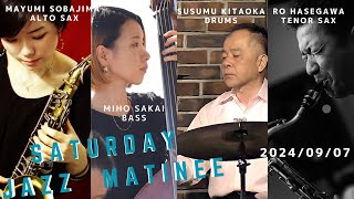 9月7日sat “Osaka Jazz Lives ” Mayumi Sobajima Ro Hasegawasax Miho Sakaibass Susumu Kitaokadrums [upl. by Keli]