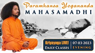 Daily Kriyayoga LIVE Mahasamadhi of Paramhansa Yogananda  07032023  615 PM  Hindi amp English [upl. by Einnaoj795]