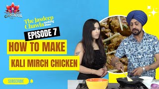 Delectable Kali Mirch Chicken  Jasdeep Chawla Cooking Show  Episode 7 [upl. by Lani840]