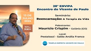 Reencarnação A Terapia da Vida  Maurício Neiva Crispim  1ª parte [upl. by Carole875]