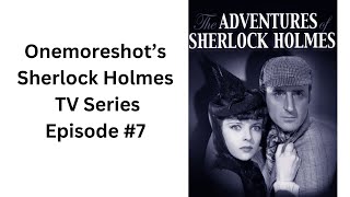 Sherlock Holmes TV 7 [upl. by Durtschi]