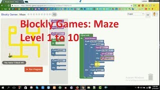 Blockly Games Maze Level 1 to 10 Solution [upl. by Enelrahc72]