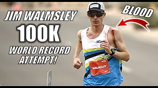 JIM WALMSLEYS UNBELIEVABLE 100 KILOMETER WORLD RECORD ATTEMPT  ABSOLUTELY EPIC [upl. by Ecirtnom]