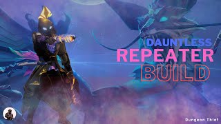 Updated Top Repeater Build  Dauntless [upl. by Sheffield]