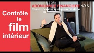 ABONDANCE FINANCIERE 115 “Contrôle le film intérieur » [upl. by Yral]