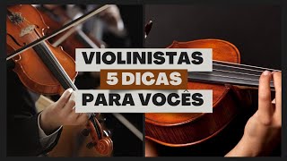 5 DICAS QUE TODO VIOLINISTA PRECISA SABER [upl. by Immij]