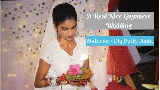 A Real Nice Guyanese Wedding  Maticoor  Dig Dutty Night  II Real Nice Guyana HD [upl. by Warfeld]