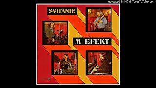 M Efekt ► Vysoká Stolička Dlhý Popol HQ Audio Svitanie 1977 [upl. by Navets]