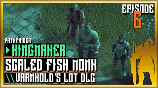 Crystal Puzzle \\ Varnholds Lot DLC  Scaled Fish Monk  Pathfinder Kingmaker  Lets Play ep 6 [upl. by Rollet]