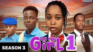 THE NEW GIRL  Season 3 Episode 1  Yawaskits [upl. by Dew]