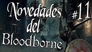 Novedades Bloodborne  11  Funcionamiento del Online y del Insight [upl. by Cassius353]