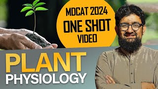 Plant Physiology  One Shot Video [upl. by Siuoleoj38]