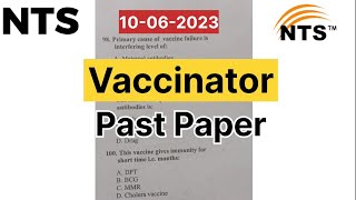 NTS Vaccinator Solved Past Paper 2023  NTS Solved Paper [upl. by Annoid]