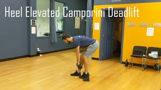 Heel Elevated Camporini Deadlift [upl. by Dric460]