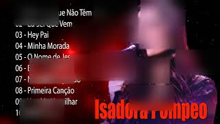 ISADORA POMPEO  Hinos de adoração a Deus gospelmusic [upl. by Elbag535]