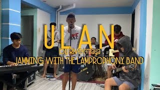 ULAN BY RIVERMAYA LAMPROPHONY BAND COVER [upl. by Adranoel536]