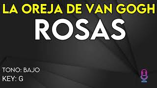 La Oreja De Van Gogh  Rosas  Karaoke Instrumental  Bajo [upl. by Noda]