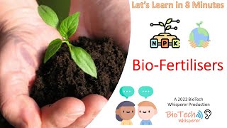 Learn all about Biofertiliser 8 Minutes Microlearning [upl. by Dhumma100]