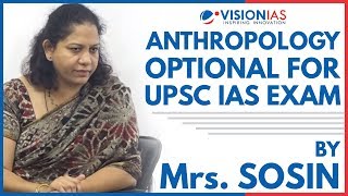 Anthropology Optional for UPSC IAS Exam by Mrs Sosin  Lecture 1 [upl. by Tracee]