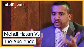 Mehdi Hasan Proves Whether He Can Win Every Argument  Intelligence Squared [upl. by Lleumas]