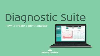 Diagnostic Suite How to create a print template [upl. by Aiken]