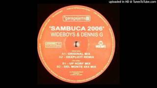 Wideboys amp Dennis G  Sambuca 2006 Up Norf Mix Bassline  Niche  4x4 [upl. by Hosea]