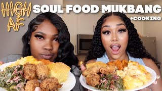 HIGH SOUL FOOD COOKING AND EATING MUKBANG [upl. by Chickie]