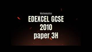 Edexcel GCSEJune2010 Maths Paper3H walkthrough [upl. by Ewart297]