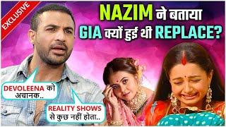 Nazim REVEALS Why Gia Manek Was REPLACED From Saath Nibhaana Saathiya Devoleena Was Cast Overnight [upl. by Merissa]