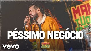 Maneva  Péssimo Negócio Tudo Vira Reggae  2020 [upl. by Tuttle]