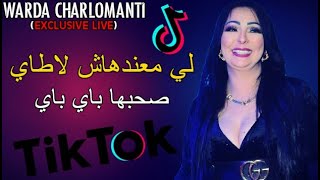 Warda Charlomanti  Li Ma3ndhach La taille chombra bay bay  صحبها باي باي⎢Tik Tok قنبلة تيك توك [upl. by Fenton747]