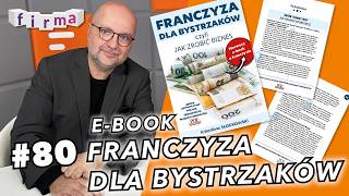 Franczyza dla Bystrzaków  pierwszy eBook o franczyzie 80 [upl. by Barbur222]