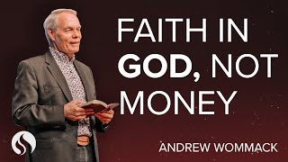 Faith in God Not Money  Chapel with Andrew Wommack  September 10 2024 [upl. by Airam]