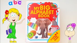 My Big Alphabet Book  Alpbahet Phonics Learn the ABC letters for kids storytimewithgitte [upl. by Nomyar785]