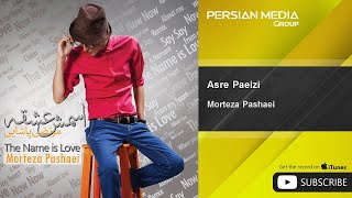 Morteza Pashaei  Asre Paeizi [upl. by Audly329]