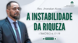 29 Pregação I 1 Timóteo 61719 I Rev Jhonatan Alves [upl. by Silvano]